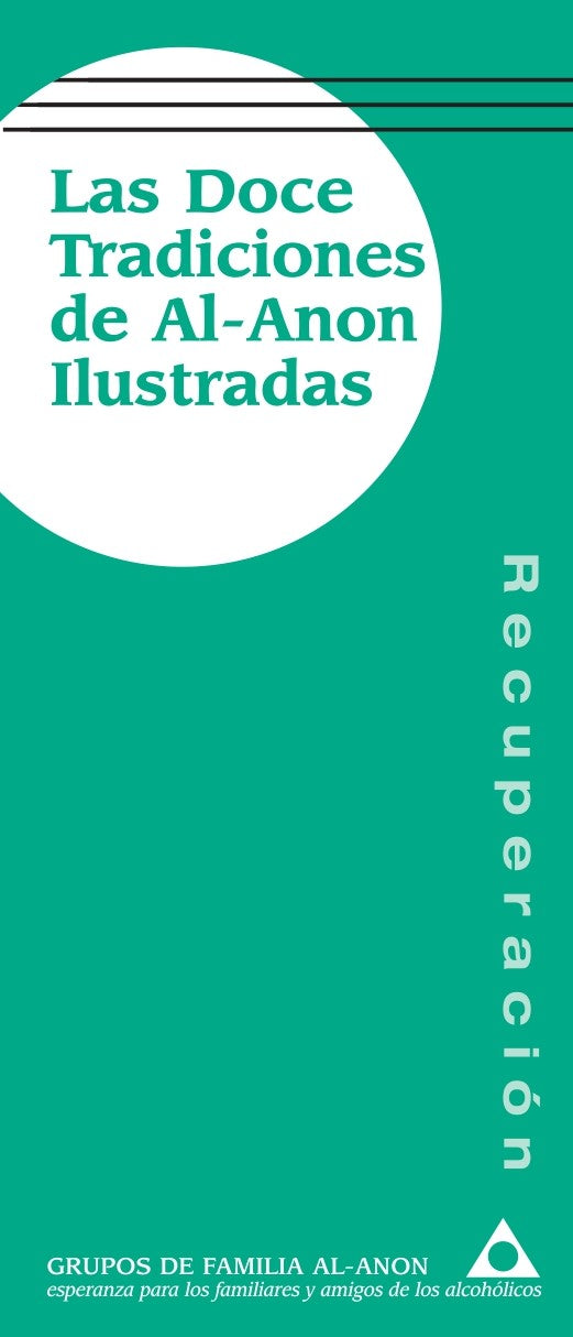 LAS DOCE TRADICIONES DE AL-ANON ILUSTRADAS