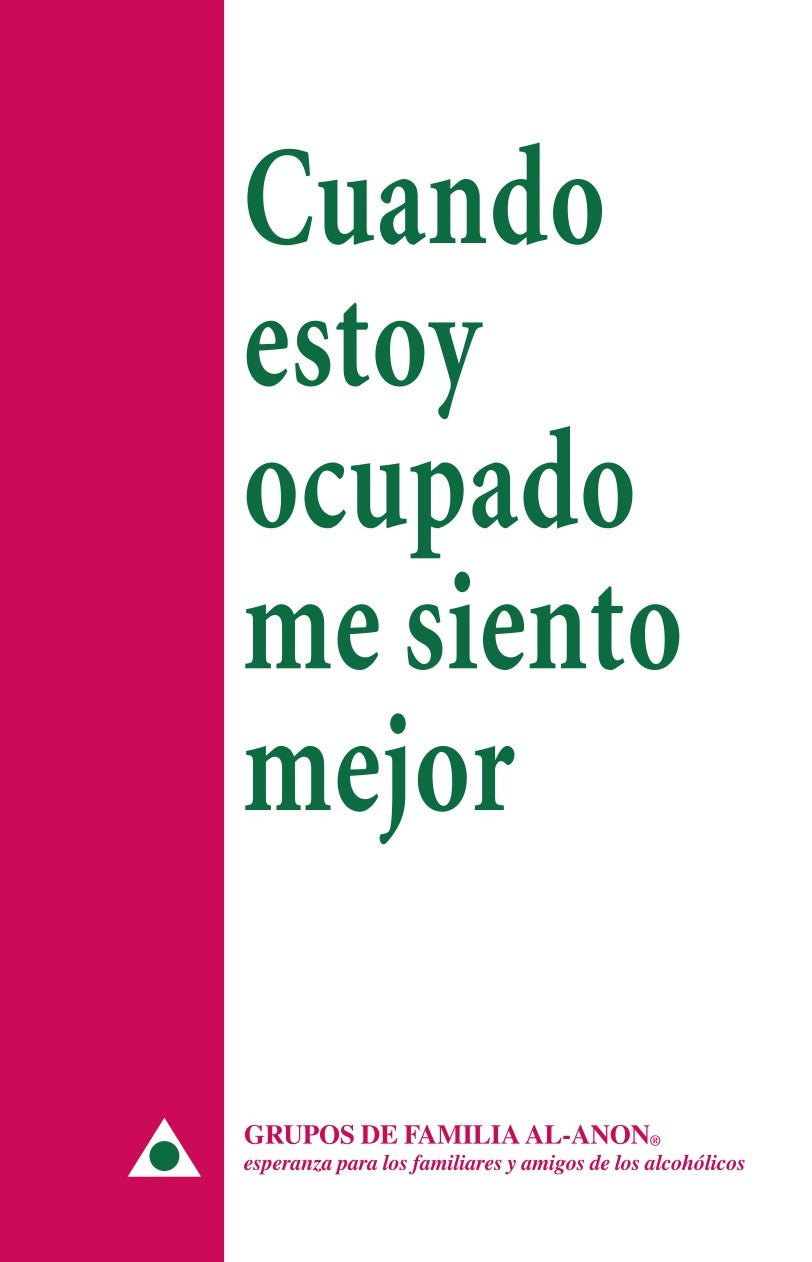 CUANDO ESTOY OCUPADO ME SIENTO MEJOR