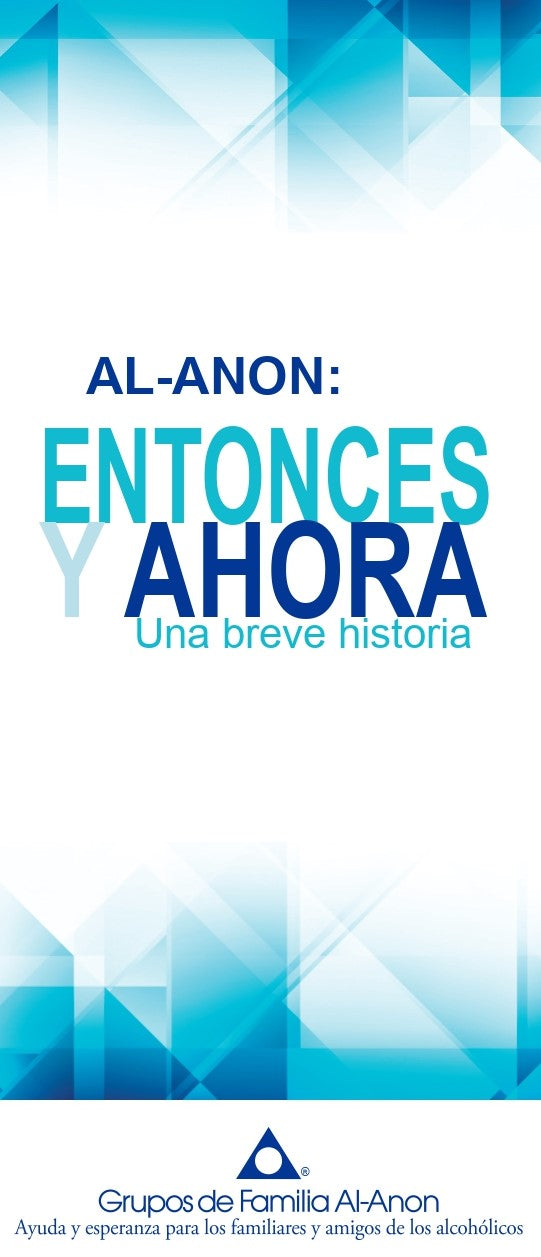 AL-ANON ENTONCES Y AHORA