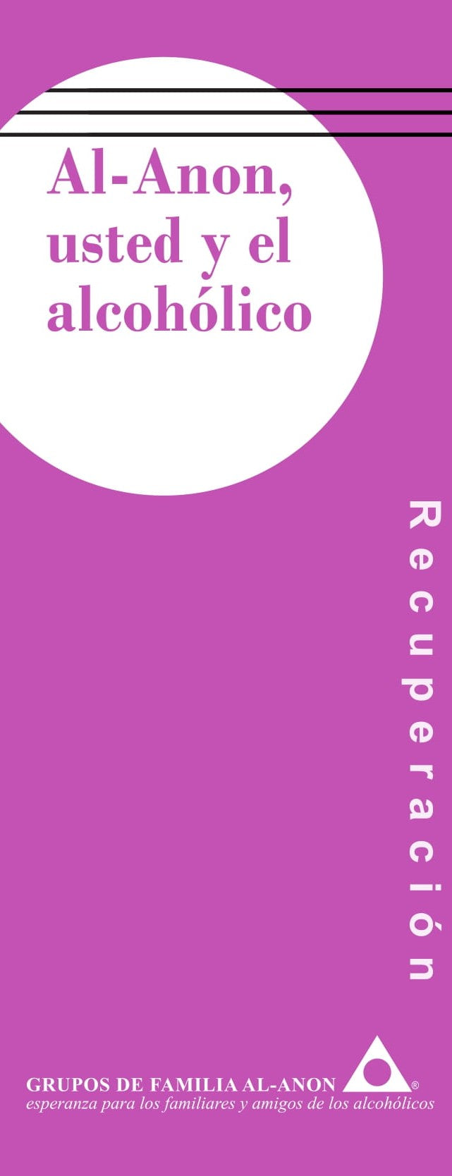 AL-ANON, USTED Y EL ALCOHOLICO