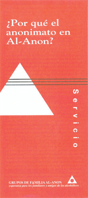 ¿POR QUE EL ANONIMATO EN AL-ANON?