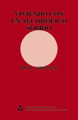VIVIENDO CON UN ALCOHOLICO SOBRIO